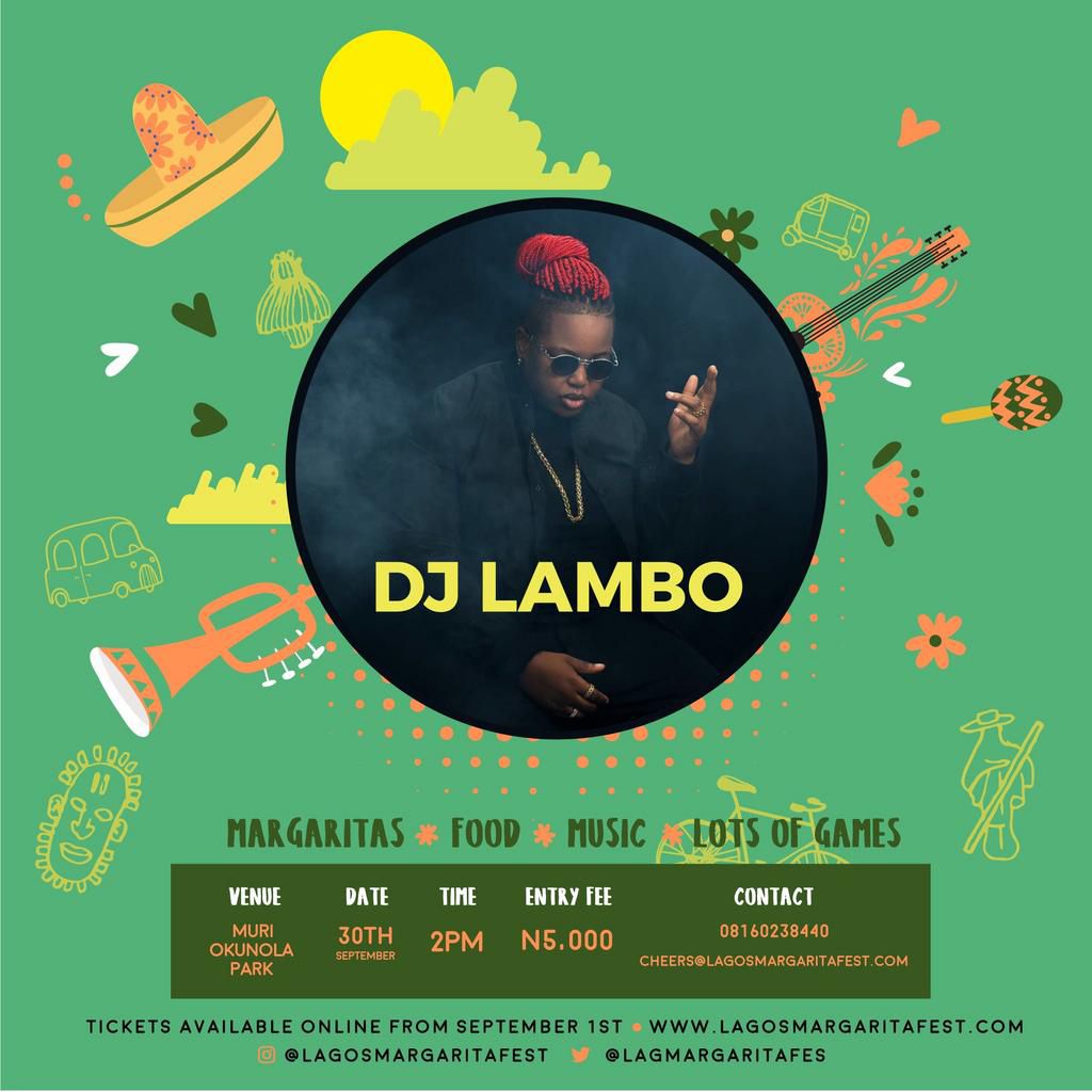 DJ Lambo playing at the exciting Lagos Margarita Festival