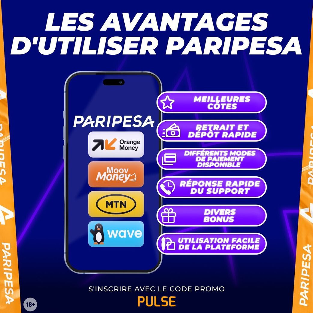 Débloquez 85 000 XOF avec le code promo PULSE sur PariPesa