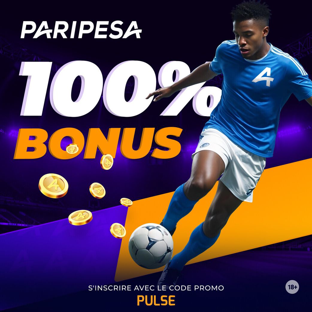 Débloquez 85 000 XOF avec le code promo PULSE sur PariPesa