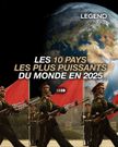 Force militaire, économie, influence…. : les 10 pays les plus puissants au monde en 2025 ?