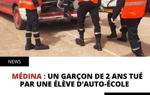Médina : Un garçon de 2 ans tué par une élève d’auto-école  