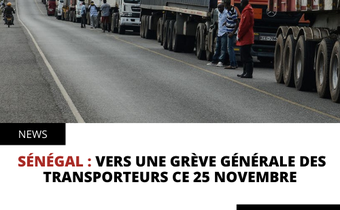 Sénégal : Vers une grève générale des transporteurs ce 25 novembre