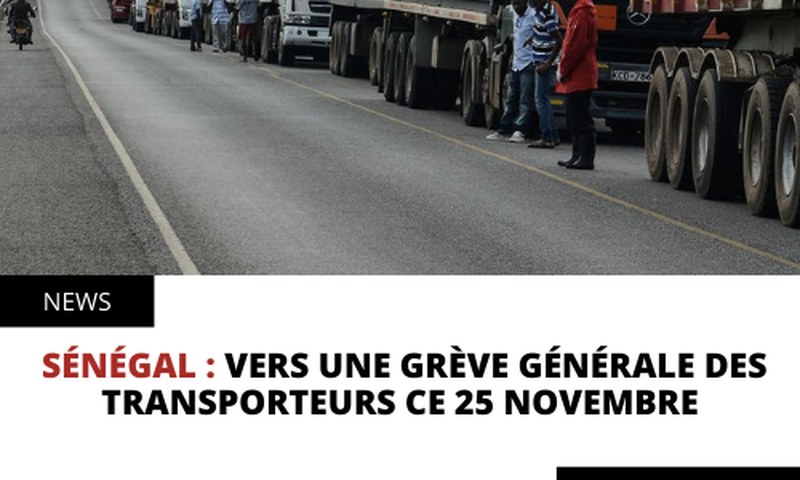Sénégal : Vers une grève générale des transporteurs ce 25 novembre