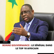 BONNE GOUVERNANCE : LE SÉNÉGAL DANS LE TOP 10 AFRICAIN