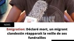 Déclaré mort, un migrant clandestin réapparait la veille de ses funérailles