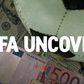 FIFA Uncovered