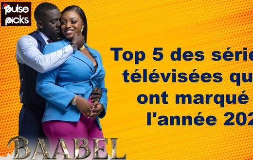 Top 5 des séries sénégalaise