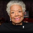 Maya Angelou