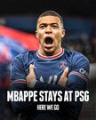 Mbappé reste au PSG