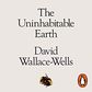 In 'The Uninhabitable Earth,' apocalypse is now