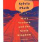 A newly published story for the new way we read Sylvia Plath
