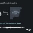 Scientists Create Speech From Brain Signals