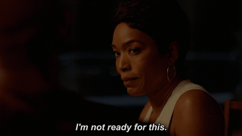 Not ready gif (Pinterest)