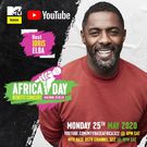 Africa Day Concert. Sauti Sol, Diamond and Nandy to perform at Africa Day Benefit Concert with Idris Elba as the host