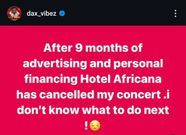 BREAKING: Dax Vibez concert cancelled