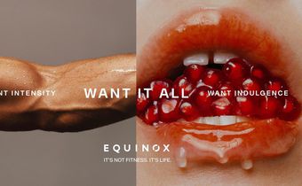 Equinox's "Want it All" campaign taps into an emotional connection with consumers. Equinox