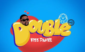Kizz Daniel drops new single 'Double' [Apple Music]