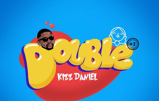 Kizz Daniel drops new single 'Double' [Apple Music]