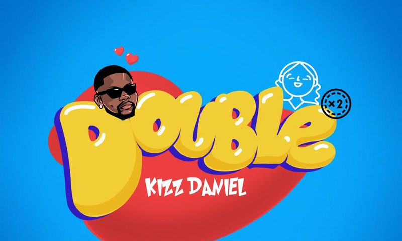 Kizz Daniel drops new single 'Double' [Apple Music]