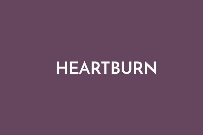 Heartburn