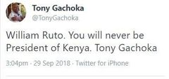You will never be president – Tony Gachoka to William Ruto