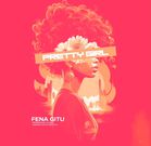 Pretty Girl - Fena Gitu