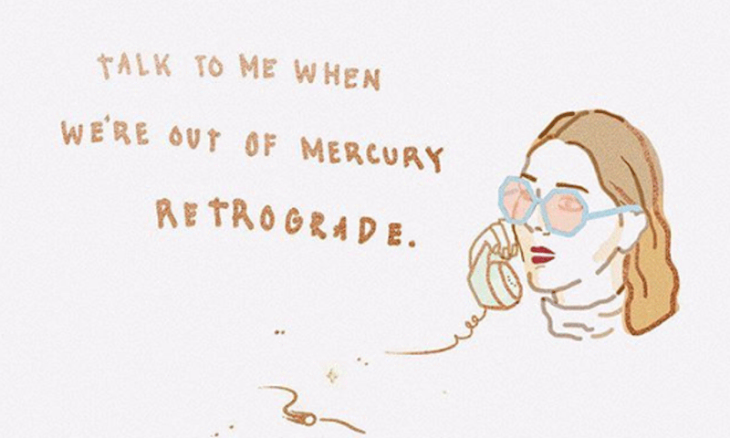 7 totally relatable Mercury Retrograde tweets that will let you know you're not alone