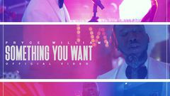 Pryce Williams' 'Something you want'.