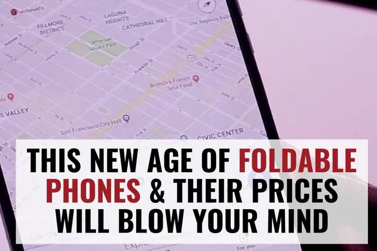 This New Age of Foldable Phones & Their Prices Will Blow Your Mind