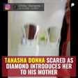 Tanasha Donna Scared as Diamond Introduces Her to His Mother