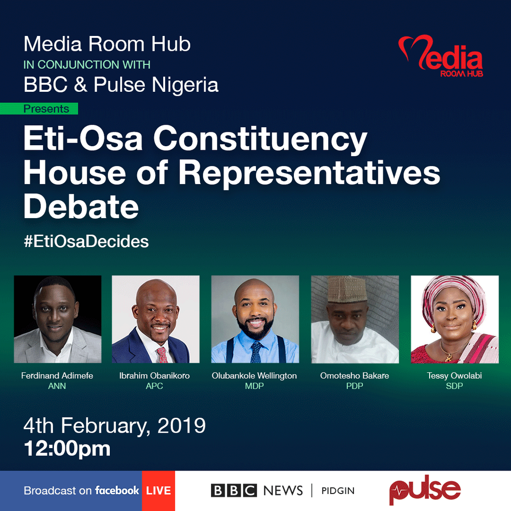 #MediaRoomHub to hold Eti-Osa (#Etiosadecides) LG House Of Reps debate in partnership with BBC News Pidgin and Pulse Nigeria