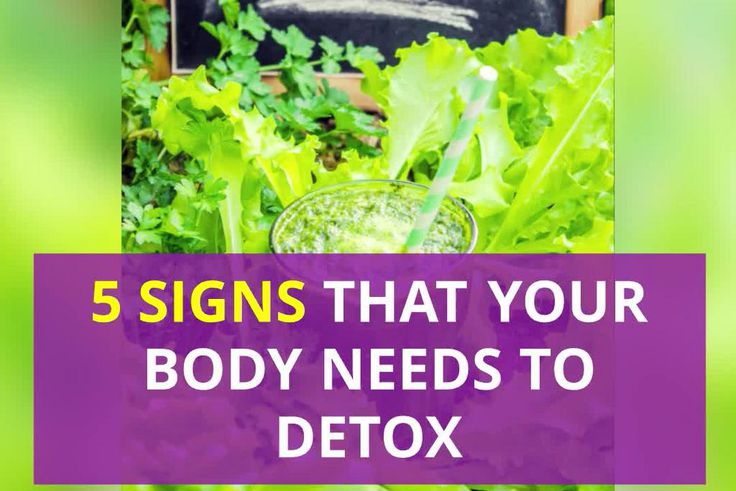 5 Signs Your Body Needs Detox
