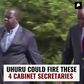 Uhuru Could Fire These 4 Cabinet Secretaries