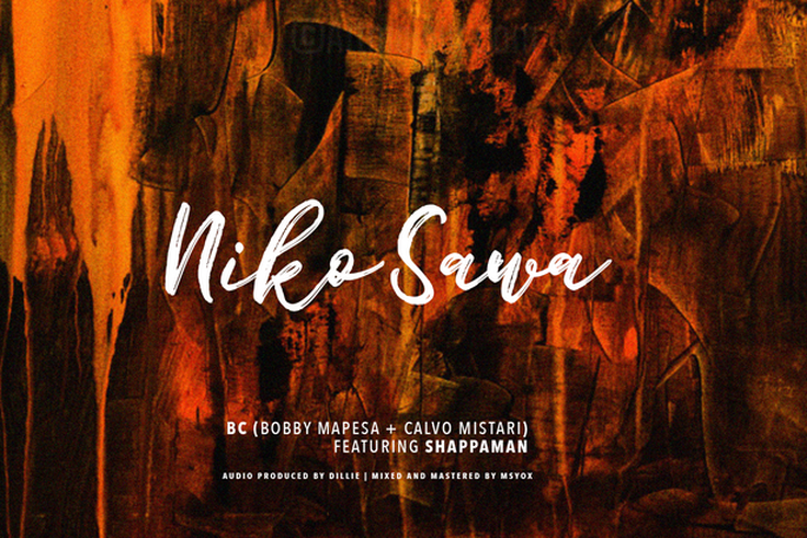 Bobby Mapesa and Calvo Mistari release new single “Niko Sawa” Ft. Shappaman of Camp Mulla