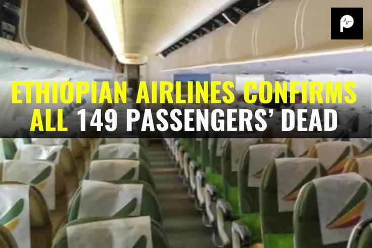 Ethiopian Airlines confirms all 149 passengers’ dead
