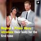 Meghan & Prince Harry Introduce Their Baby for the First Time