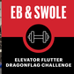 Take the Elevator Up for Dragon Flag Ab Gains