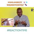 Wamlambez #Reaction Time