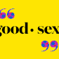 25 Women Explain What 'Good Sex' Means To Them