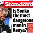 Yes, I am the most dangerous man in Kenya - Nairobi Governor Mike Sonko replies to Standard newspaper headline