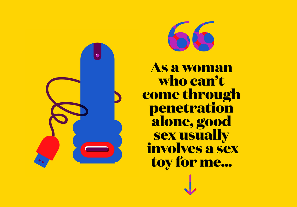 As a woman who cant come through penetration alone, good sex usually  involves a sex toy for me...