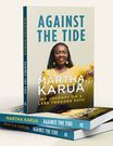 Martha Karua's memoir 'Against The Tide'