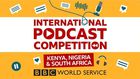 BBC launches Podcast competition in Kenya, Nigeria & South Africa