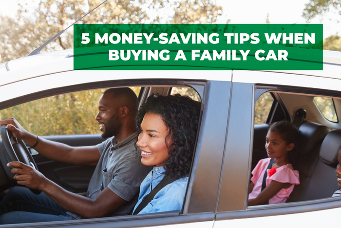 5 Money-Saving Tips When Buying a Family Car