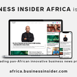 Business Insider Africa now a standalone site with expanded coverage across Africa