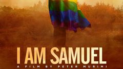 Poster for "I am Samuel" documentary by Kenyan filmmaker Pete Murimi