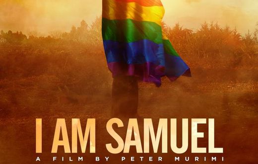Poster for "I am Samuel" documentary by Kenyan filmmaker Pete Murimi