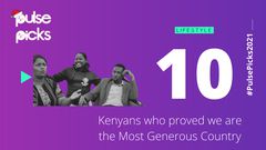 Pulse Picks: Kenyans who proved we are the most generous country