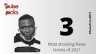 Pulse Pick: 3 of Kenya's most shocking news stories of 2021