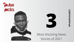 Pulse Pick: 3 of Kenya's most shocking news stories of 2021